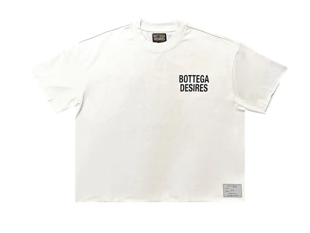 Bottega Desires Fuck Em White T-shirt
